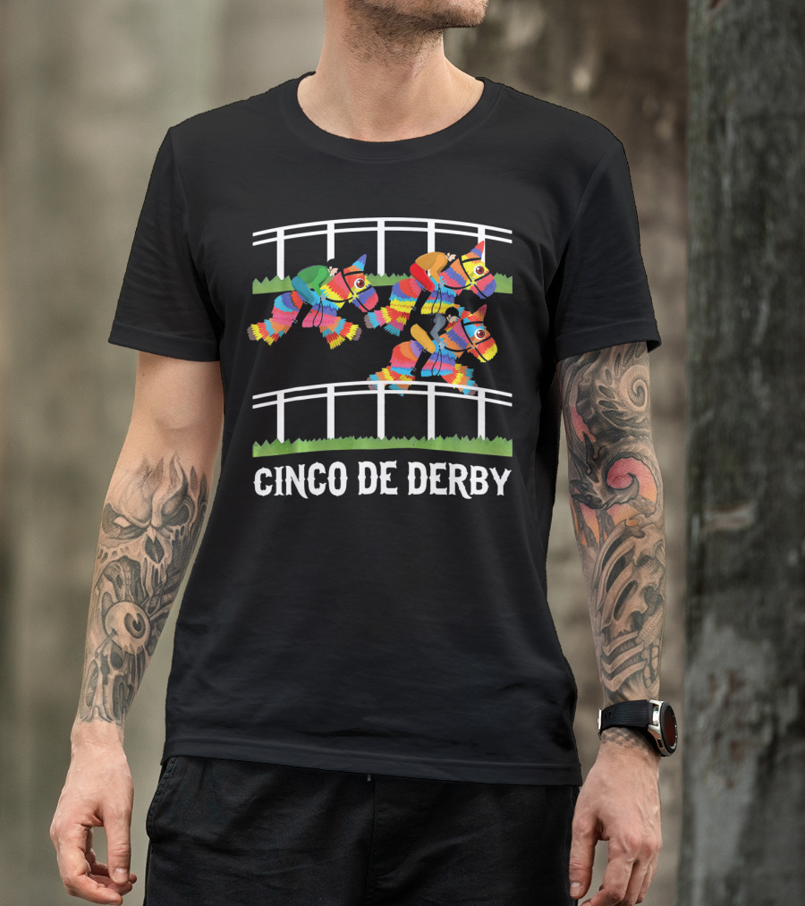 Cinco De Derby Pinata Horse Racing Fiesta T-Shirt