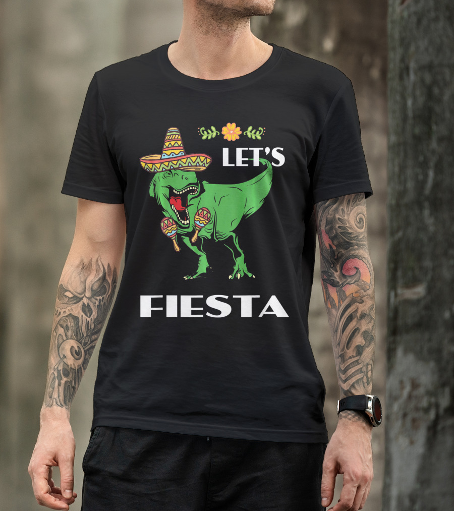 Cinco De Mayo Let's Fiesta Tyrannosaurus Sombrero And Maracas T-Shirt