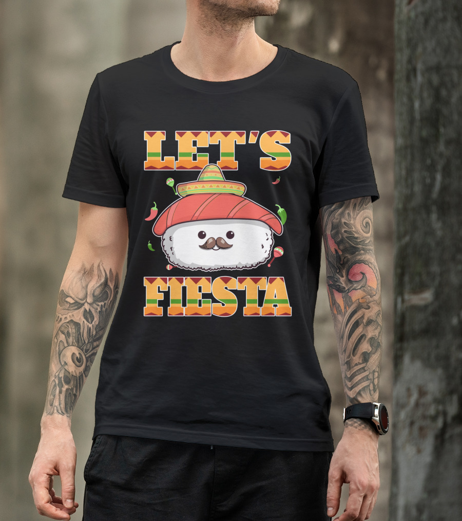 Let's Fiesta Sushi Cinco De Mayo Mexican Sombrero Cute Sushi T-Shirt