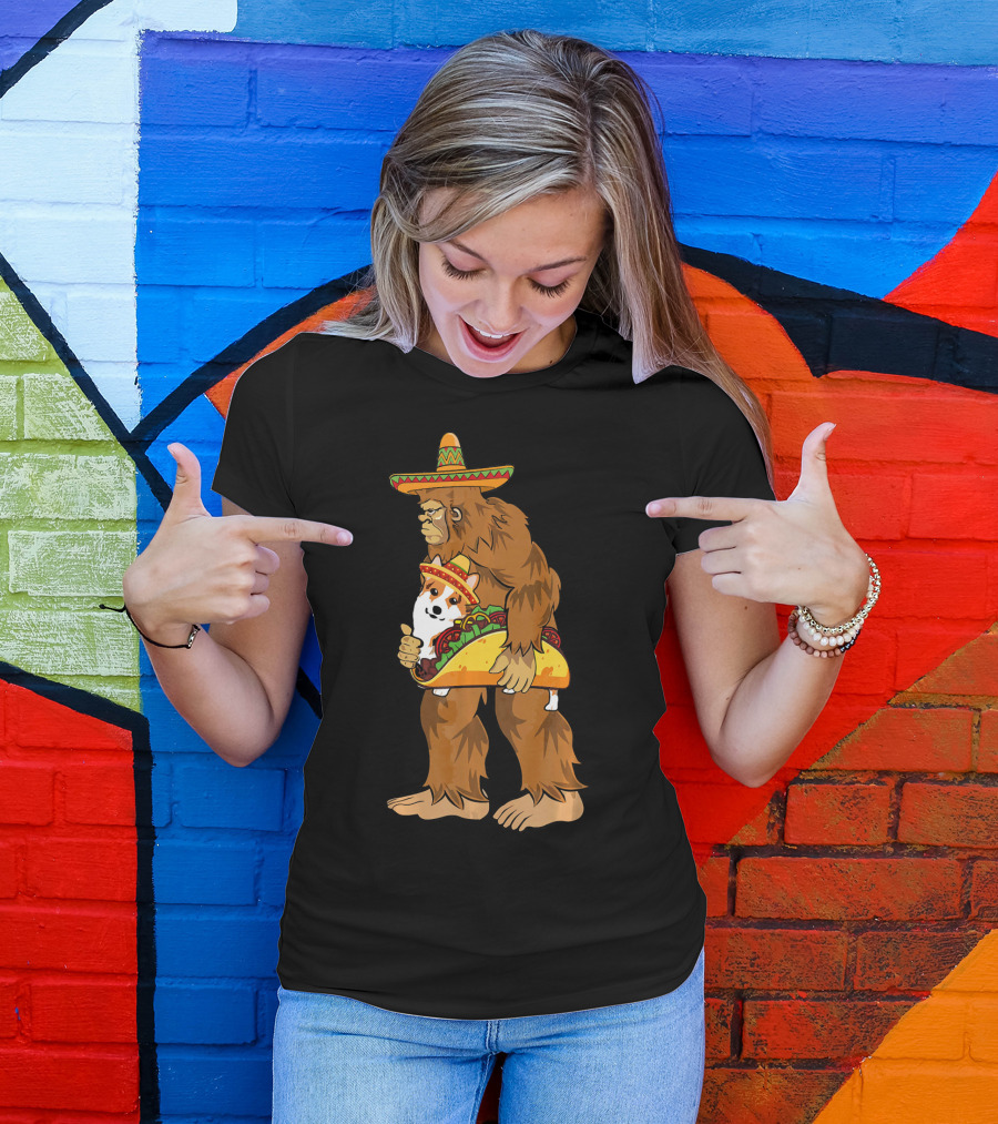 Bigfoot Sombrero Carry Corgi Taco Cinco De Mayo Humor T-Shirt