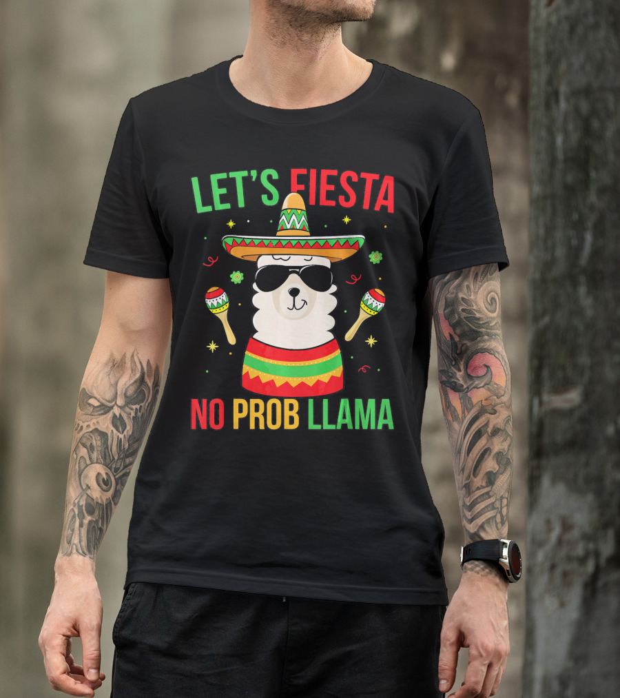 Let's Fiesta No Prob Llama Cinco De Mayo T-Shirt
