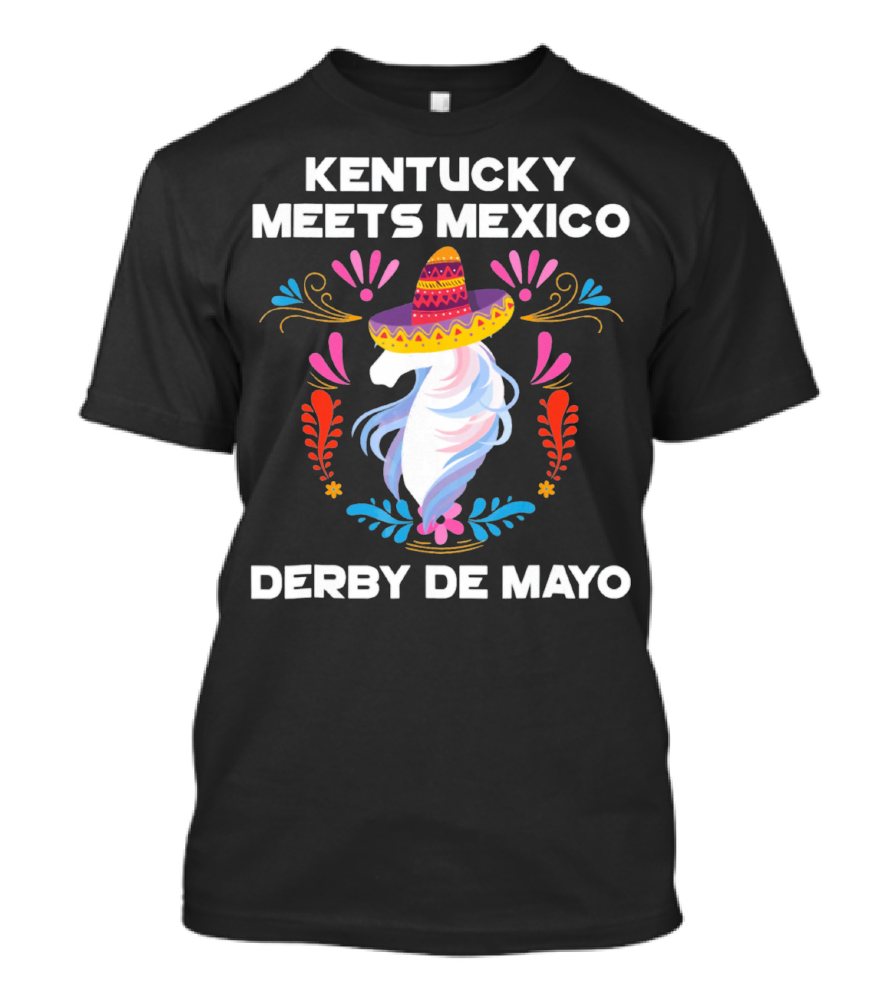 Kentucky Meets Mexico Derby De Mayo Sombrero Horse Floral T-Shirt