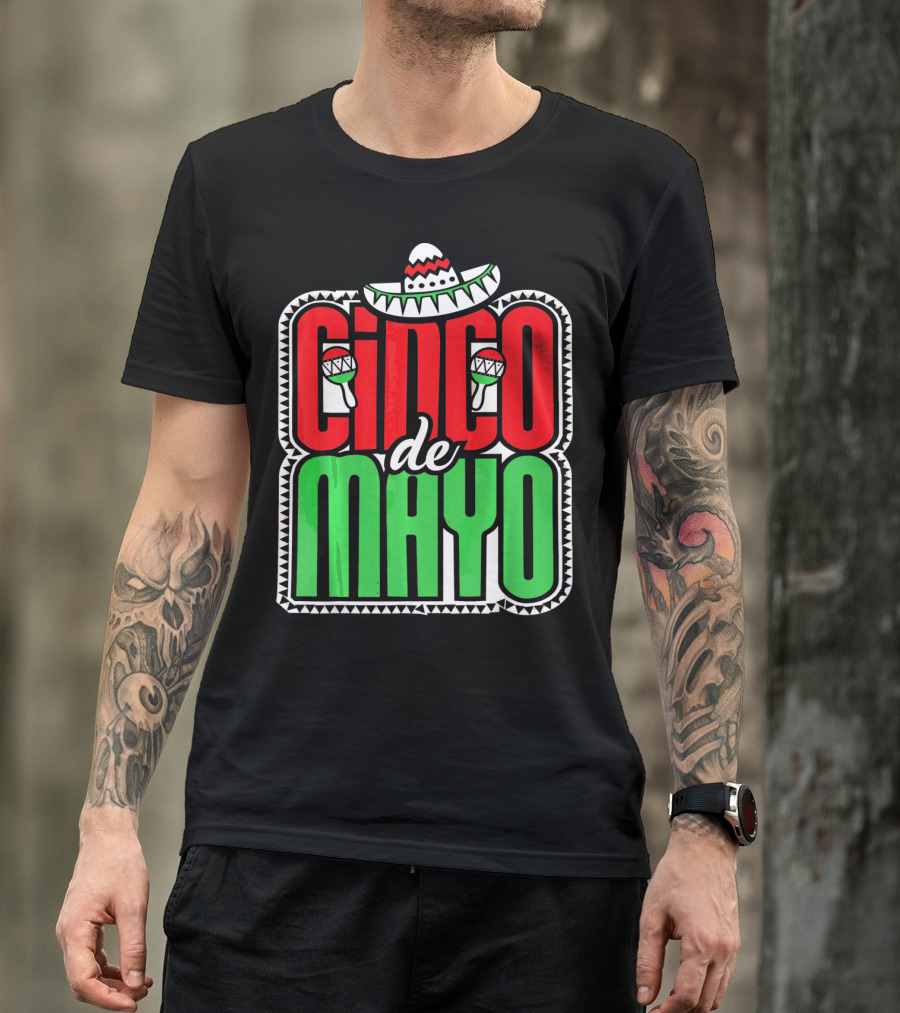 Cinco De Mayo Mexican Celebration Sombrero Maracas T-Shirt
