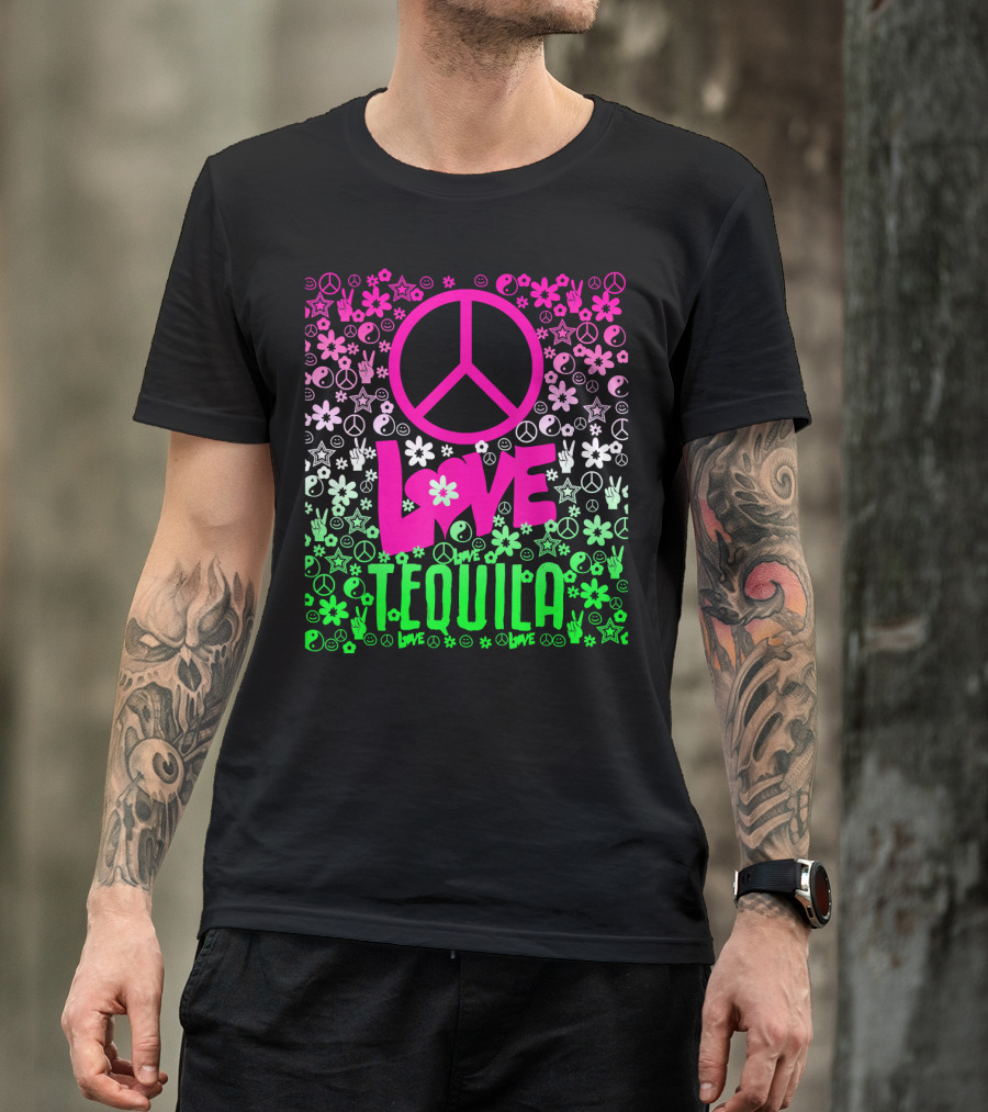 Peace Love Tequila Hippie Style Cinco De Mayo Festive Symbols Icons T-Shirt