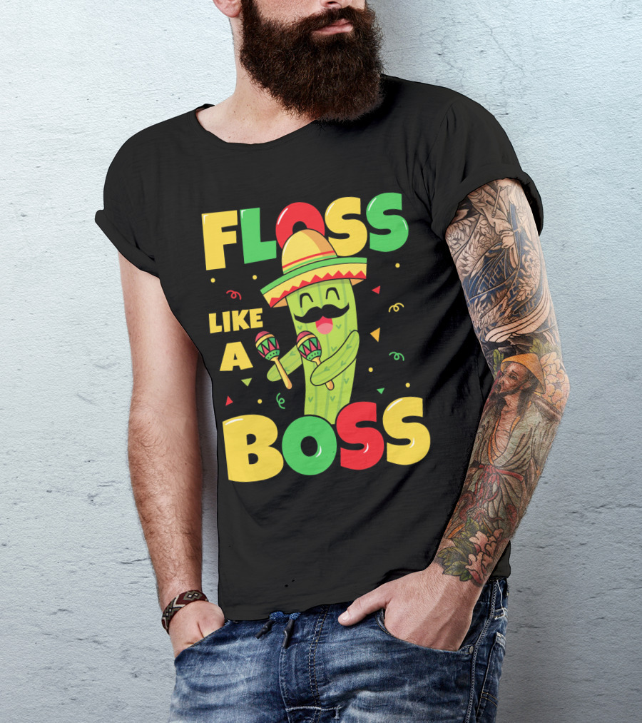 Floss Like A Boss Sombrero Maracas Fiesta Cinco De Mayo Celebrations T-Shirt