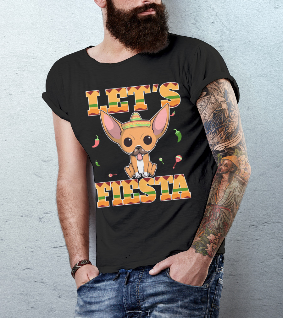 LET'S FIESTA CHIHUAHUA DOG CINCO DE MAYO SOMBRERO T-Shirt
