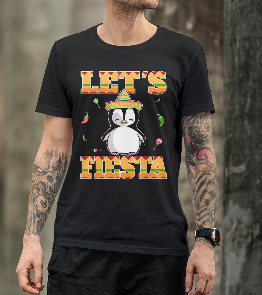Let's Fiesta Penguin Cinco De Mayo Mexica Sombrero Maracas Chili Peppers T-Shirt