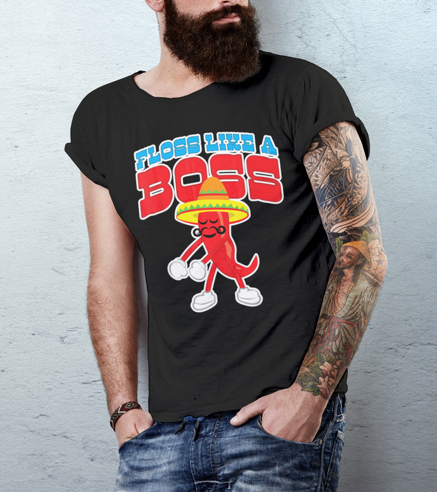 FLOSS LIKE A BOSS Chili Pepper Dance With Sombrero T-Shirt