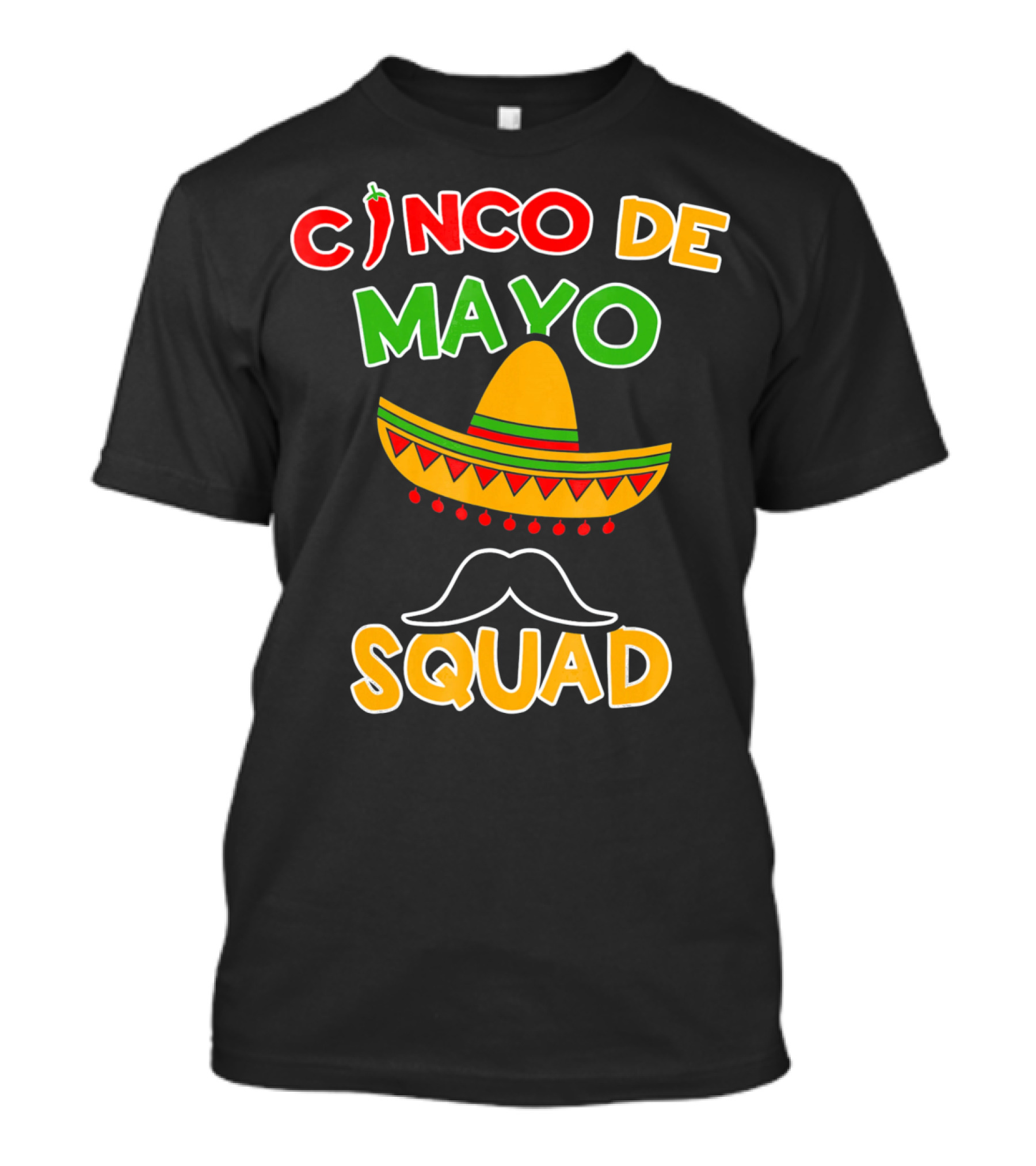 Cinco De Mayo Squad Sombrero Mustache Pepper Fiesta T-Shirt