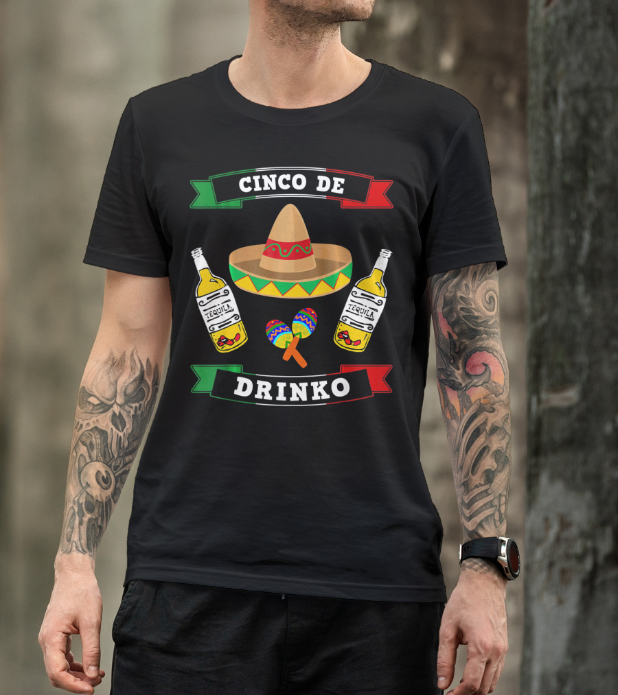 Cinco De Drinko Sombrero Tequila Maracas Funny Mexico T-Shirt