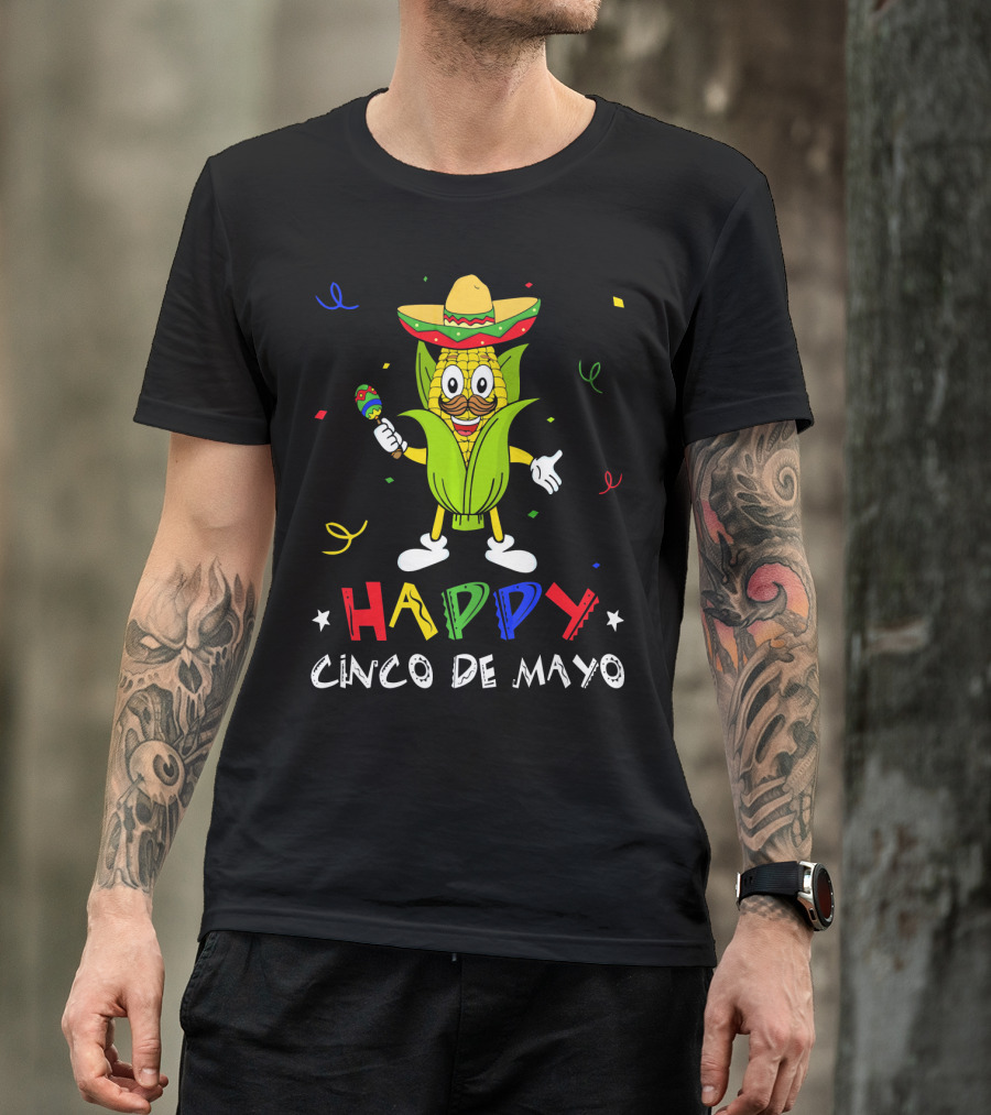 Happy Cinco De Mayo Corn Character With Sombrero And Maraca T-Shirt