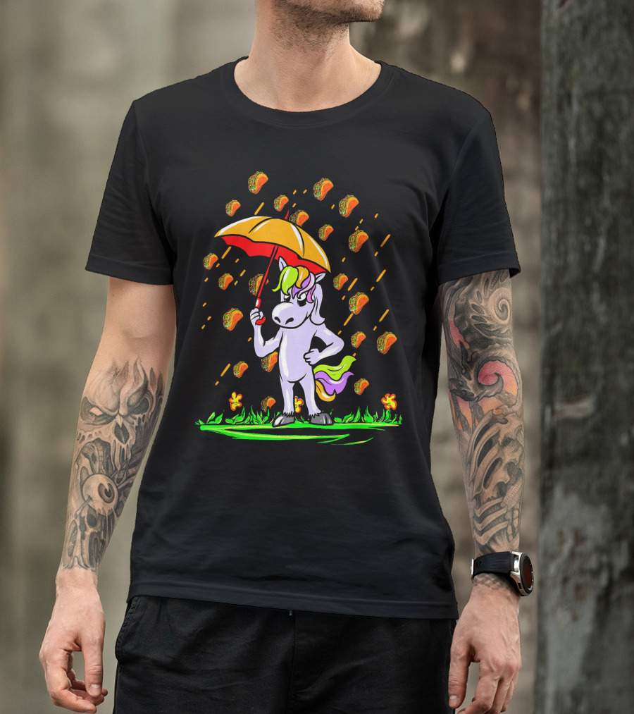 Its Raining Tacos Unicorn With Umbrella And Taco Showers T-Shirt