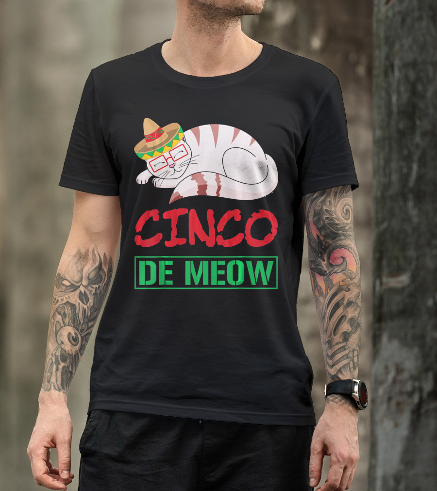 Cinco De Meow Funny Kitty With Sombrero Celebrating Mexican Holiday T-Shirt