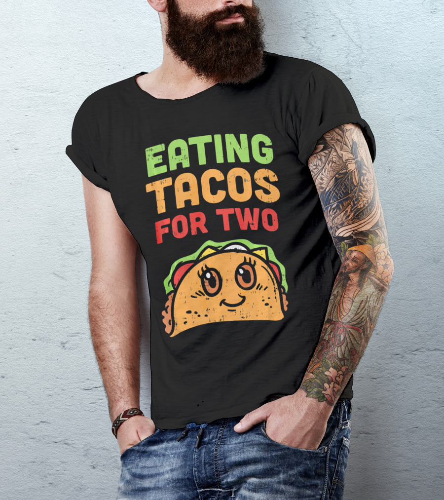 Eating Tacos For Two Cute Taco Character Pregnancy Announcement T-Shirt