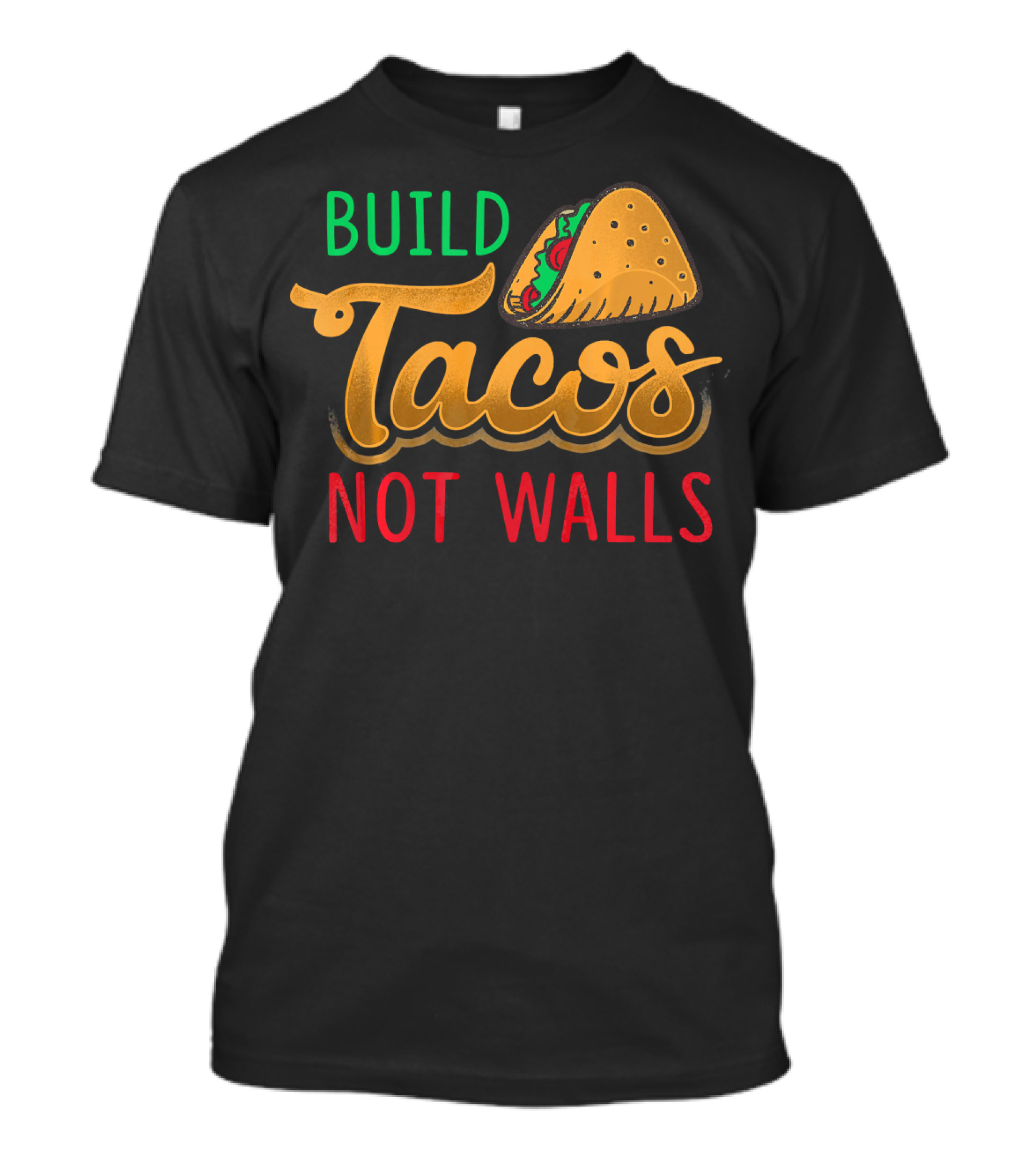 Build Tacos Not Walls Taco Graphic Cinco De Mayo T-Shirt