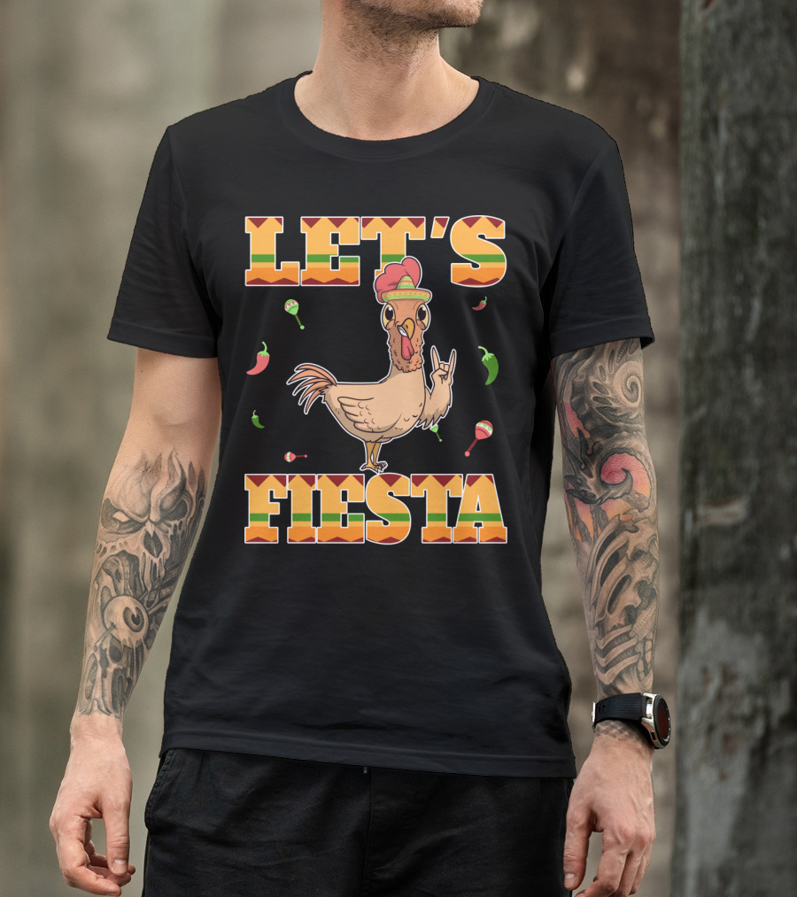 Let's Fiesta Chicken Cinco De Mayo Mexica Chili Peppers And Maracas T-Shirt
