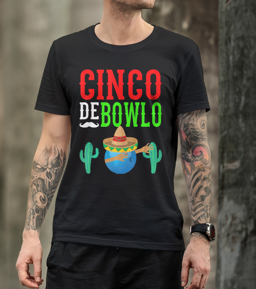Cinco De Bowlo Dabbing Bowling Ball Sombrero And Cacti T-Shirt