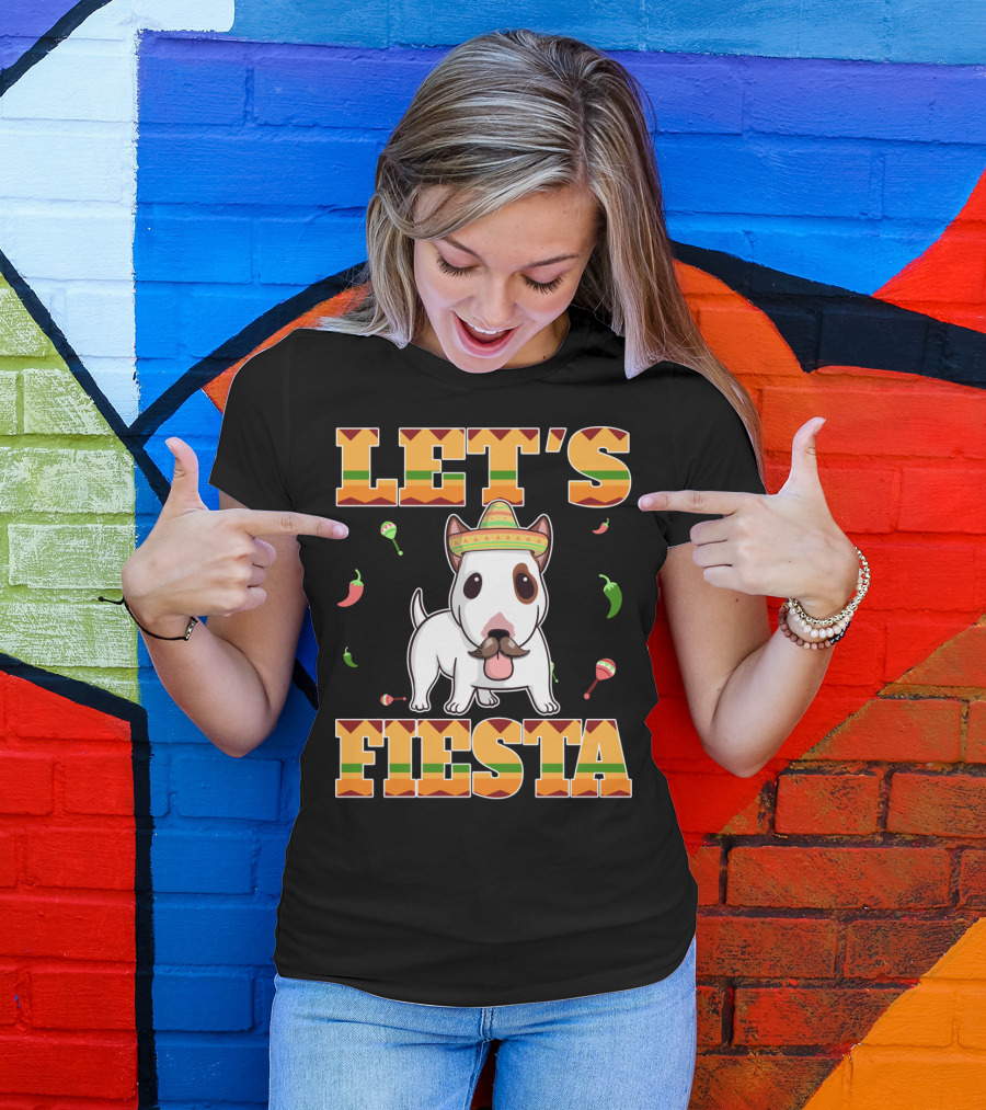 Let's Fiesta Bull Terrier Dog Cinco De Mayo T-Shirt