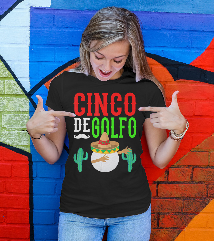 Cinco De Golfo Golf Ball Dabbing Sombrero Cactus Funny T-Shirt