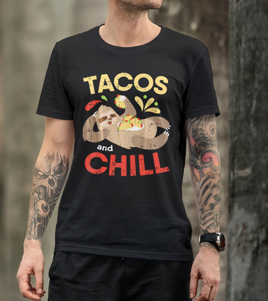 Tacos And Chill Sloth Funny Mexican Fiesta Vibes T-Shirt