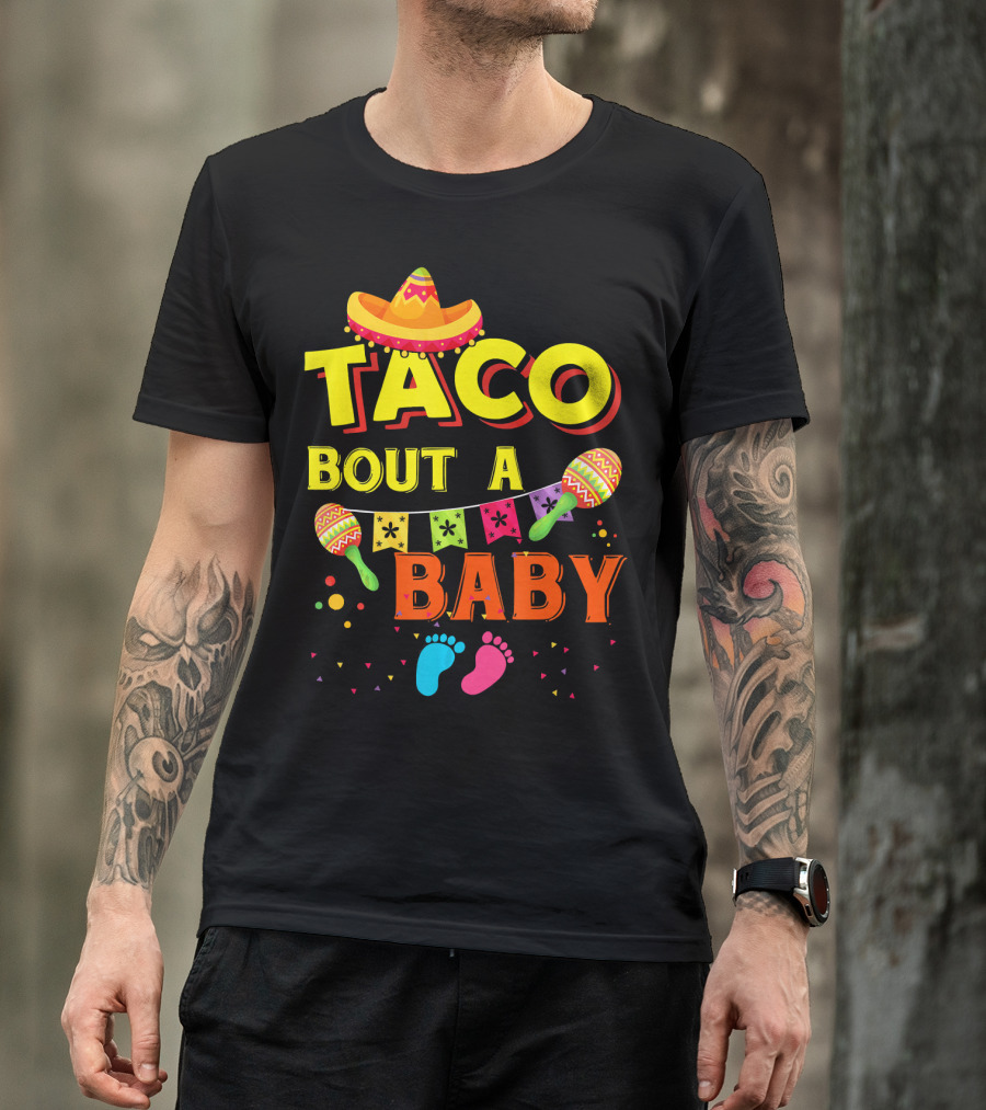 Taco Bout A Baby Sombrero Maracas Colorful Pregnancy Announcement T-Shirt
