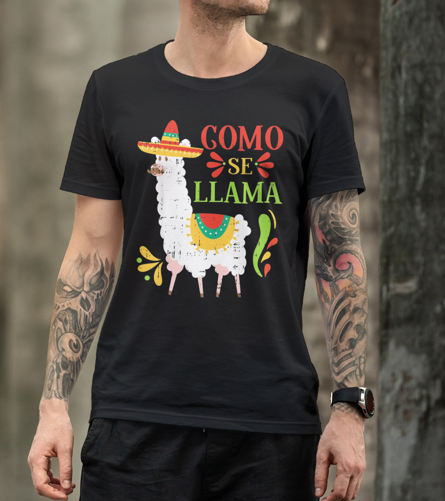 Como Se Llama Funny Cinco De Mayo Llama With Sombrero T-Shirt