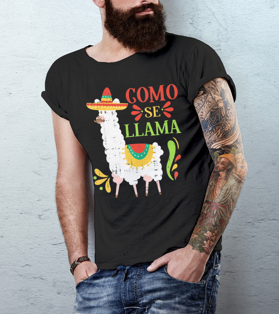 Como Se Llama Funny Cinco De Mayo Llama With Sombrero T-Shirt