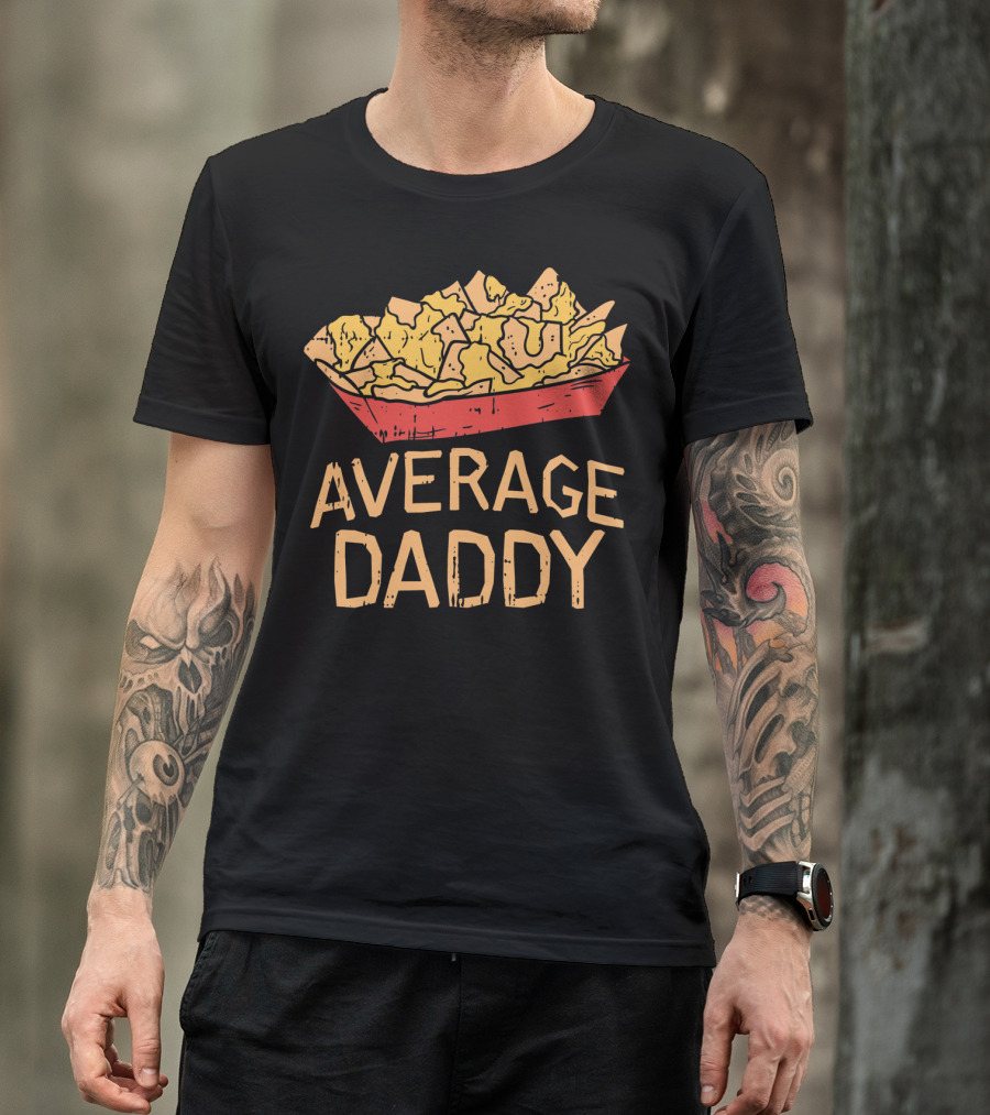 Cinco De Mayo Nacho Average Daddy Dad Me Tortilla Chips Tray T-Shirt