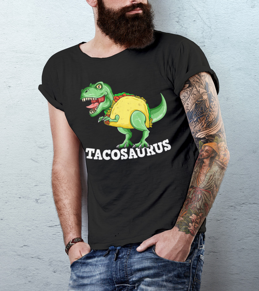 Tacosaurus Mexican Dinosaur Taco Saurus T-Shirt