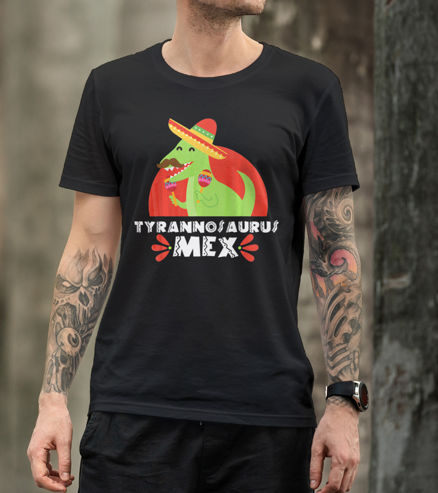 Tyrannosaurus Mex Funny Mexican Sombrero Maracas Cinco De T-Shirt
