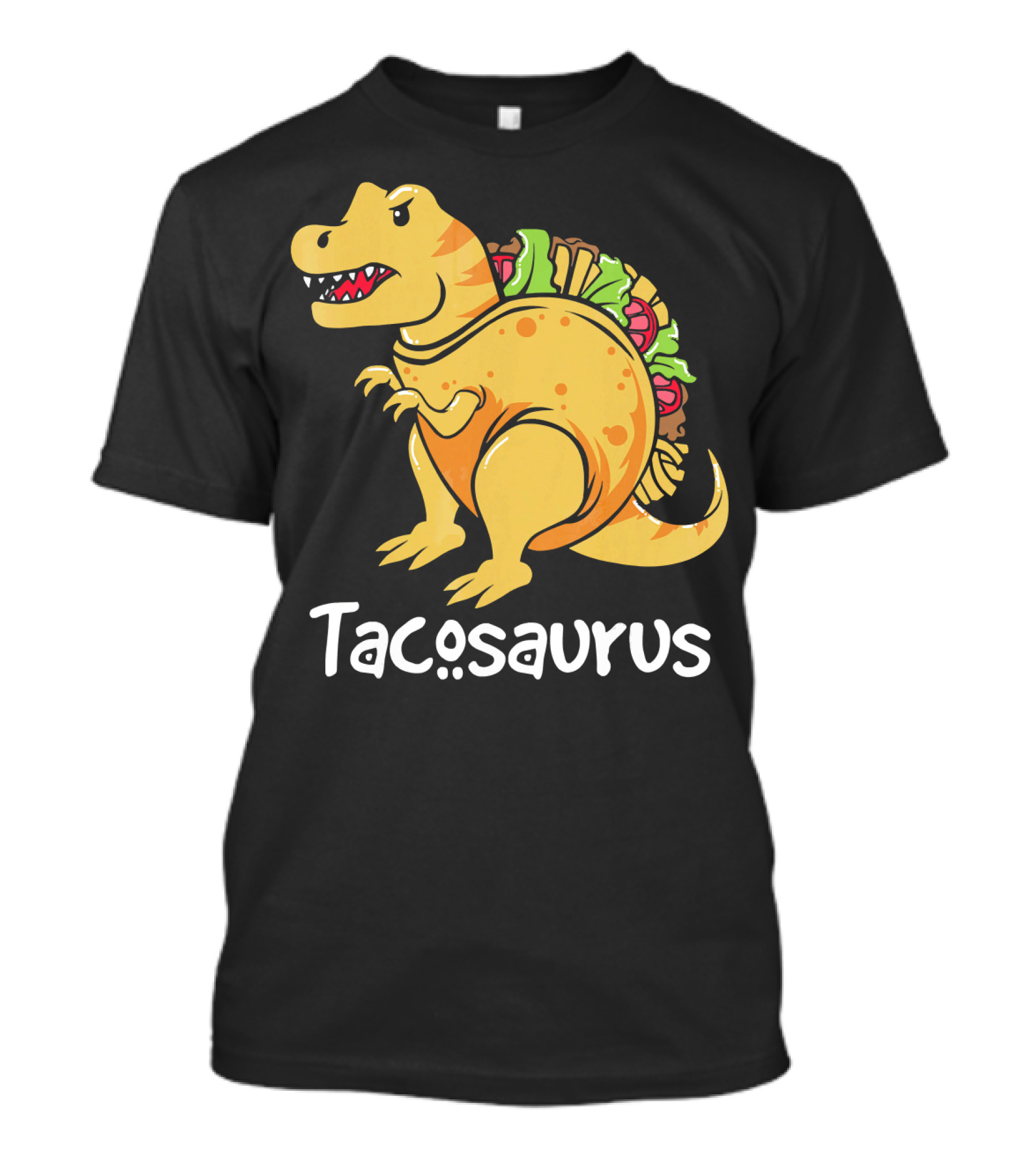 Tacosaurus Funny Dinosaur Taco Food Humor Cinco De Mayo T-Shirt
