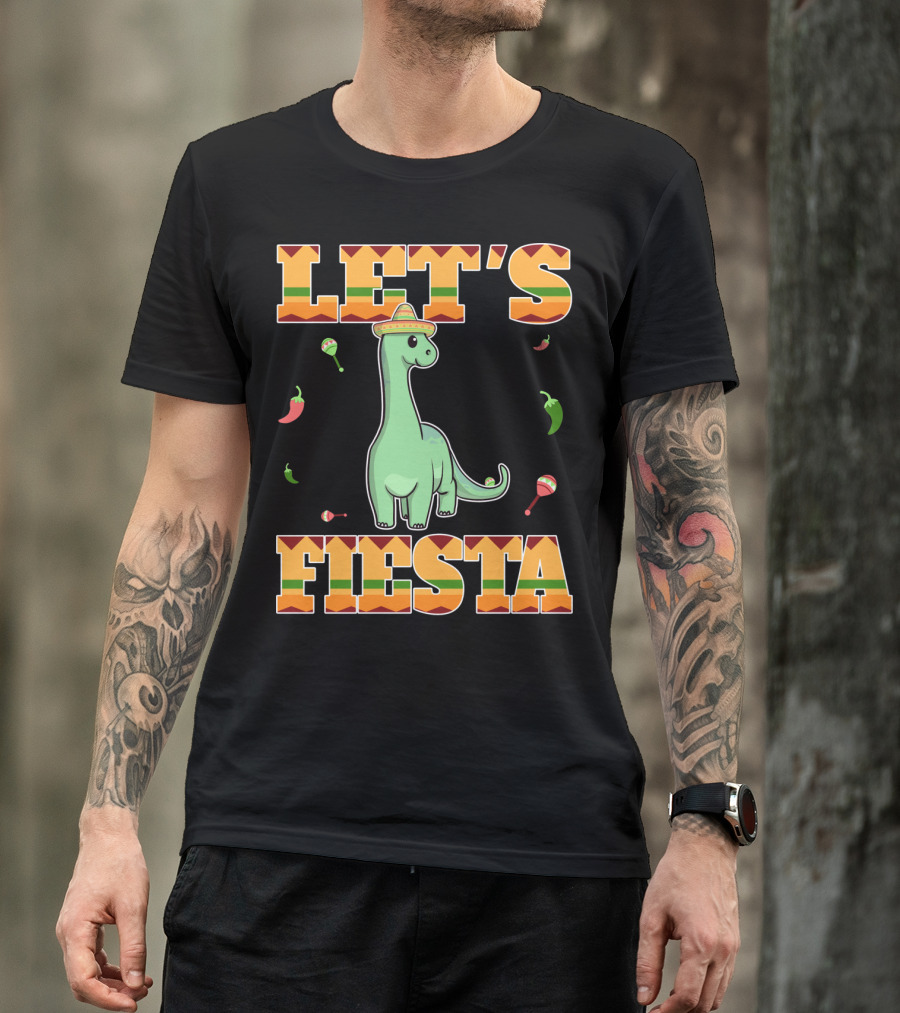 Let's Fiesta Dinosaur Cinco De Mayo Mexican T-Shirt