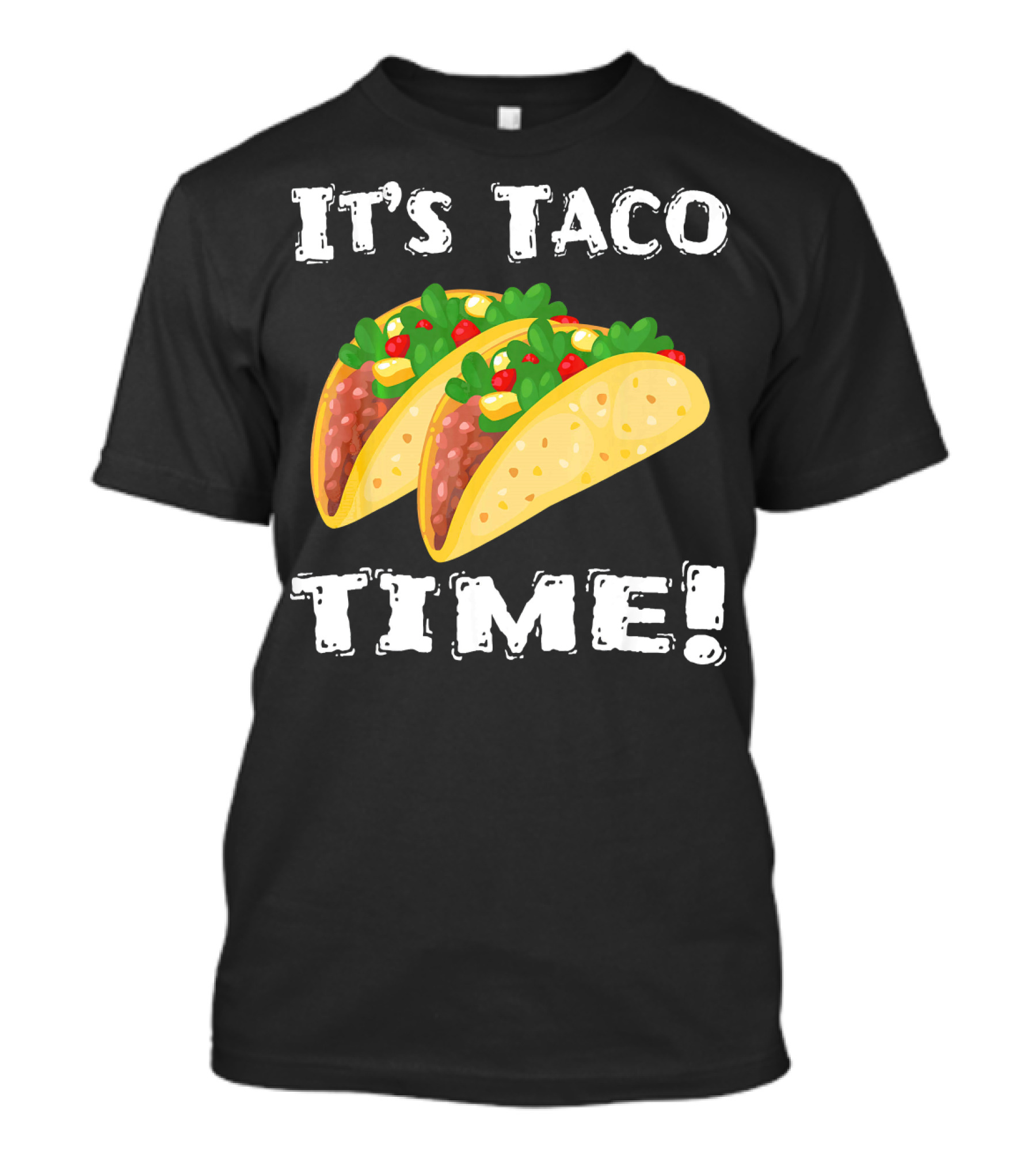 It's Taco Time Cinco De Mayo T-Shirt