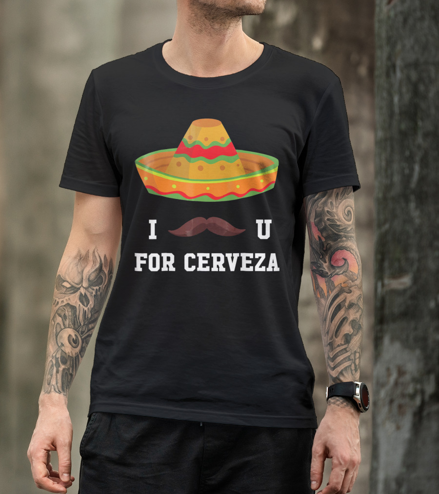 I Mustache You For Cerveza Sombrero Cinco De Mayo T-Shirt