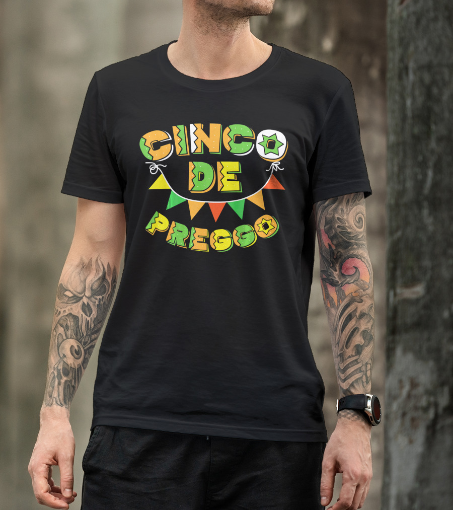 Cinco De Preggo Mayo Funny Pregnancy T-Shirt