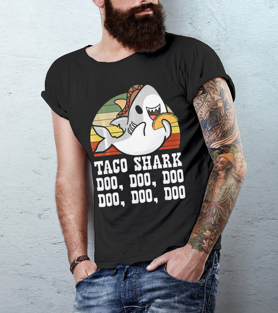 Taco Shark Doo Doo Doo Doo Doo Doo Mexican Cinco Lover T-Shirt