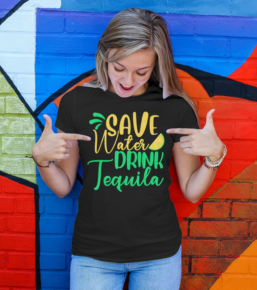 Save Water Drink Tequila Lemon Slice T-Shirt