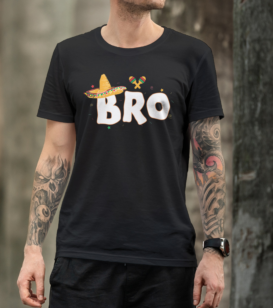 Fiesta Mexican Party Funny Cinco De Mayo Sombrero Maracas Bro T-Shirt