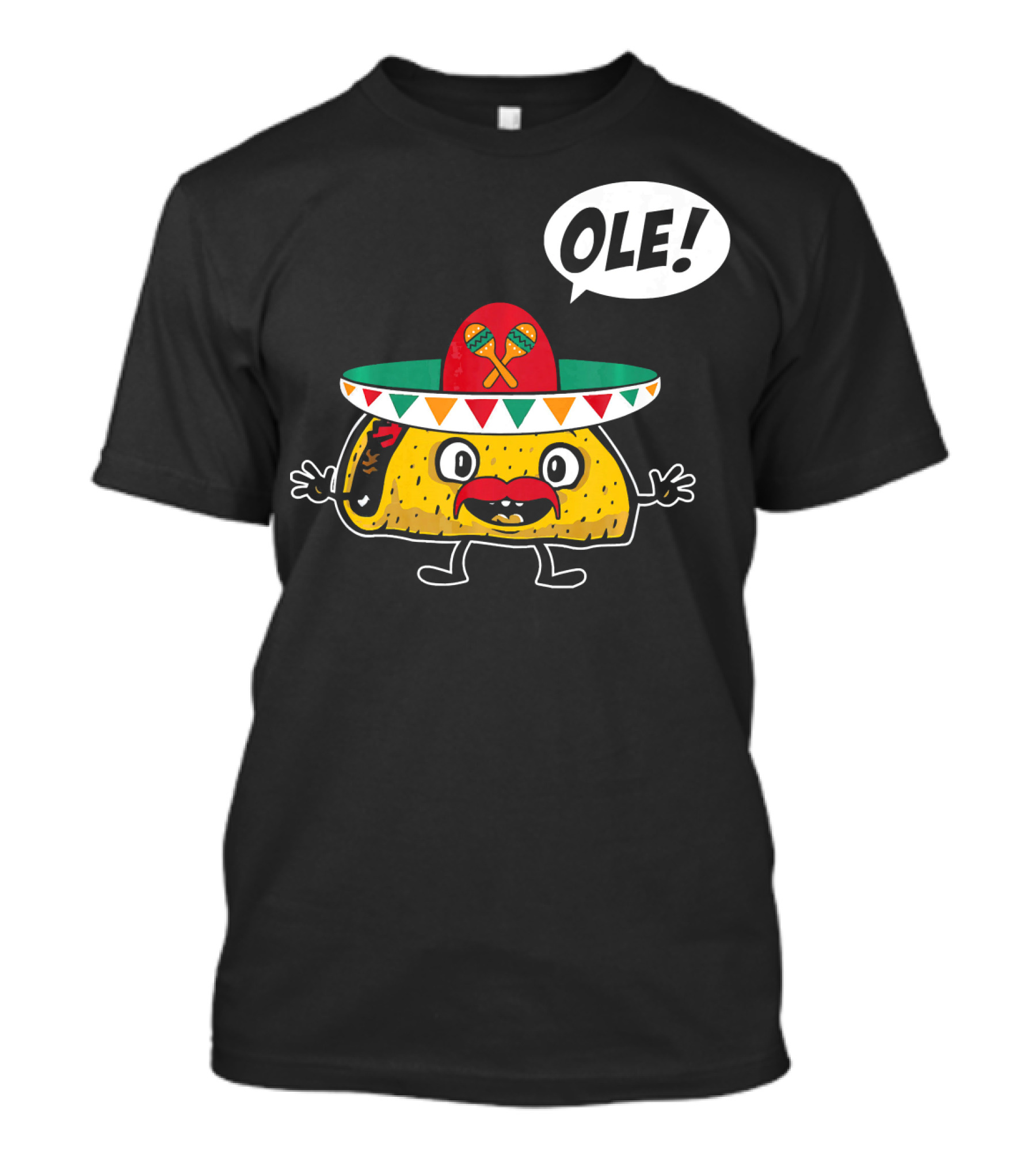 Ole Funny Taco With Sombrero For Cinco De Mayo T-Shirt
