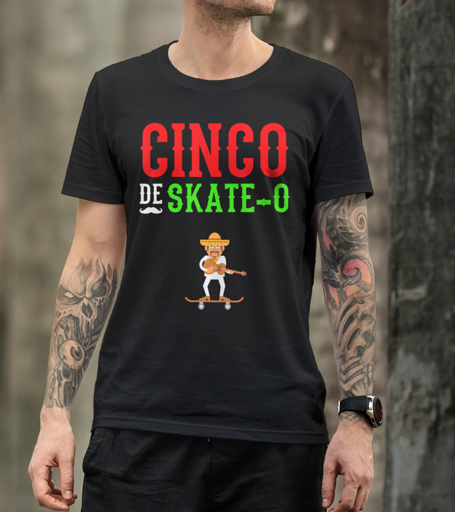 CINCO DE SKATE-O Funny Mexico Skateboarding T-Shirt