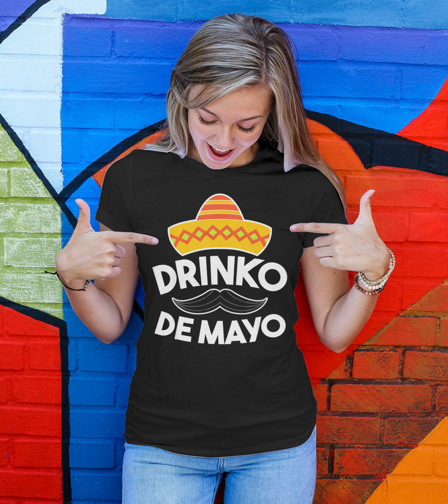 Cinco De Mayo Drinko De Mayo Sombrero Mustache Fun T-Shirt