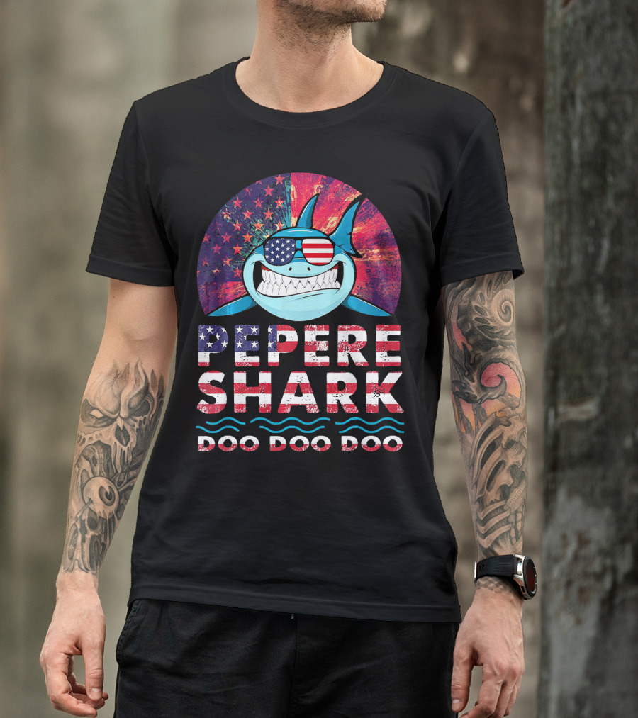 Pepere Shark Doo Doo Doo American Flag Sunglasses T-Shirt