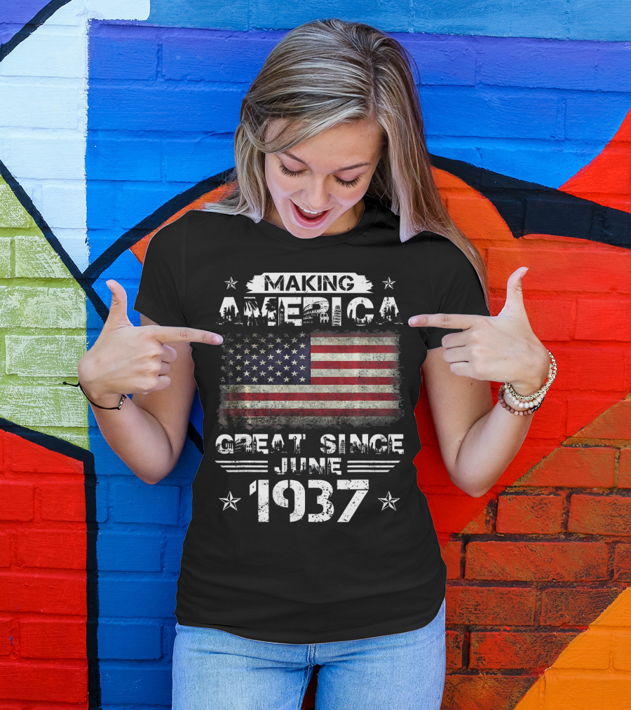 Making America Great Since June 1937 USA Flag Stars T-Shirt