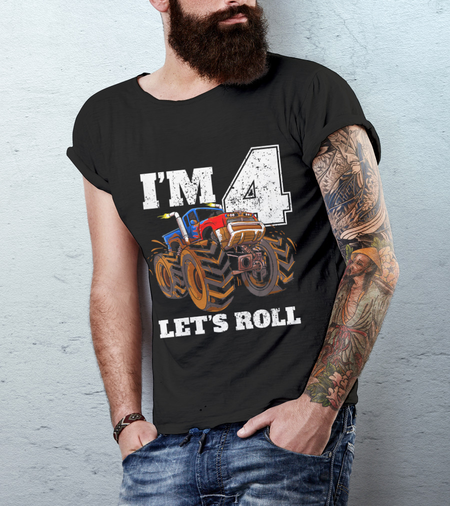 I'm 4 Let's Roll Monster Truck Birthday T-Shirt