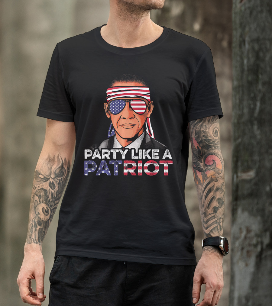 Party Like A Patriot Barack Obama American Flag Sunglasses T-Shirt
