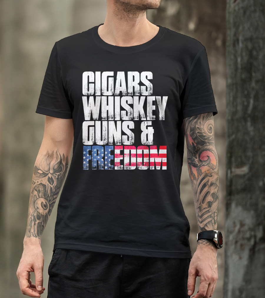 Cigars Whiskey Guns And Freedom USA Patriot T-Shirt