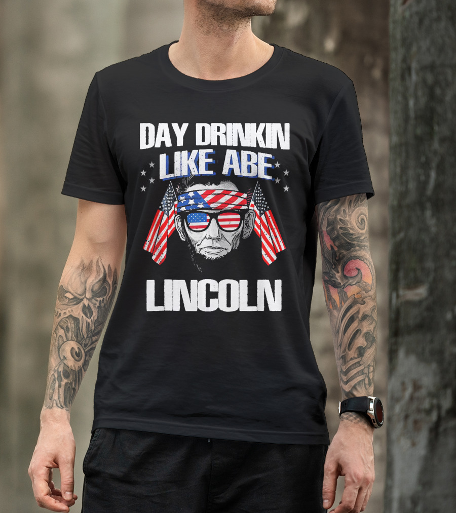 Day Drinkin Like Abe Lincoln American Flag Bandana And Sunglasses T-Shirt