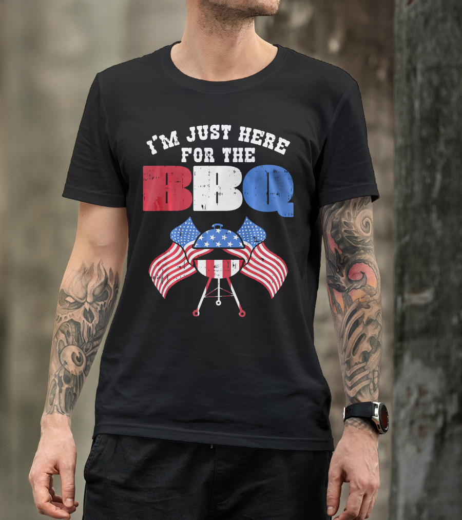 I’m Just Here For The BBQ American Flag Grill Fun T-Shirt