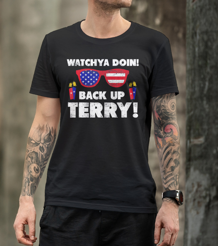 Watchya Doin Back Up Terry USA Flag Sunglasses T-Shirt