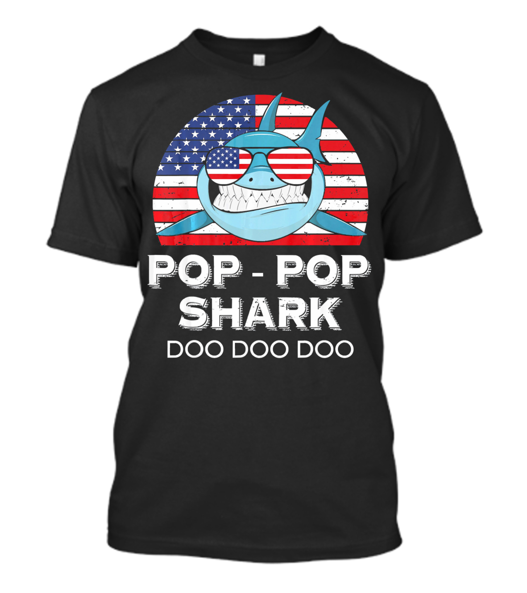 Pop Pop Shark Doo Doo Doo USA Flag Sunglasses T-Shirt